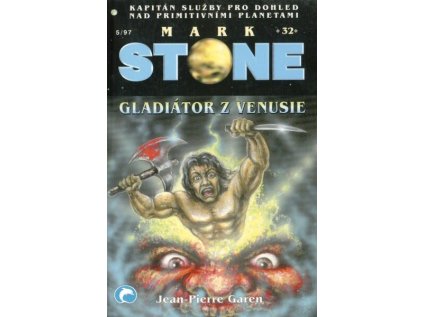 Mark Stone: Gladiátor z Venusie (32) (Stav Použité zboží - Běžné opotřebení)