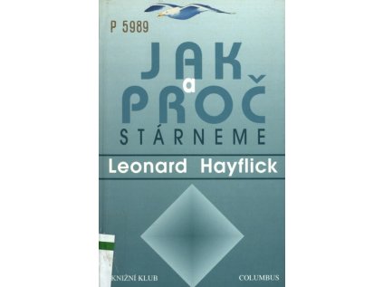 Jak a proč stárneme (Stav Použité zboží - Běžné opotřebení)
