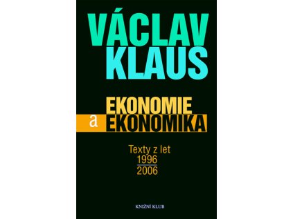 Ekonomie a ekonomika - Texty z let 1996 - 2006 (Stav Použité zboží - Běžné opotřebení)