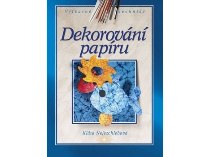 Dekorování papíru (Stav Použité zboží - Běžné opotřebení)