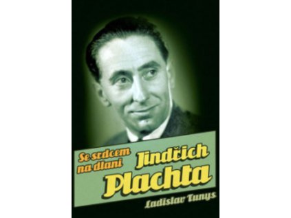Jindřich Plachta (Stav Použité zboží - Jako nová)