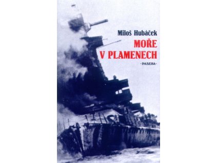 Moře v plamenech (Stav Použité zboží - Běžné opotřebení)