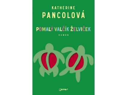 Pomalý valčík želviček (Stav Použité zboží - Jako nová)