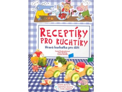 Receptíky pro kuchtíky (Stav Nová - Mírně mechanicky požkozená)