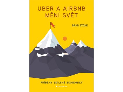 Uber a Airbnb mění svět - Uber a Airbnb mění svět (Stav Nová - Mírně mechanicky požkozená)