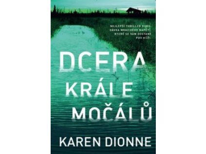 Dcera krále močálů (Stav Použité zboží - Jako nová)