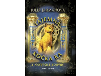 Tajemná kočka Ka a egyptská bohyně (Stav Použité zboží - Jako nová)