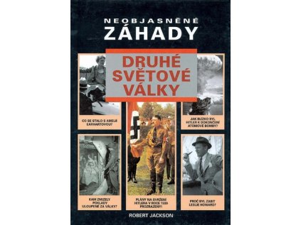 Neobjasněné záhady druhé světové války (Stav Použité zboží - Běžné opotřebení)