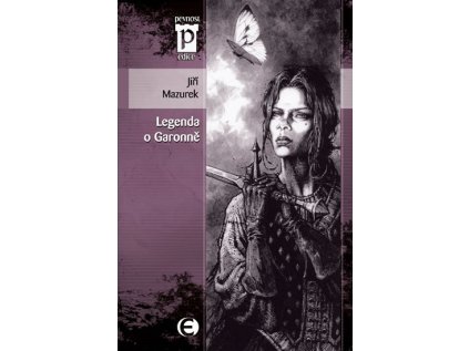 Legenda o Garonně (Edice Pevnost) (Stav Použité zboží - Jako nová)