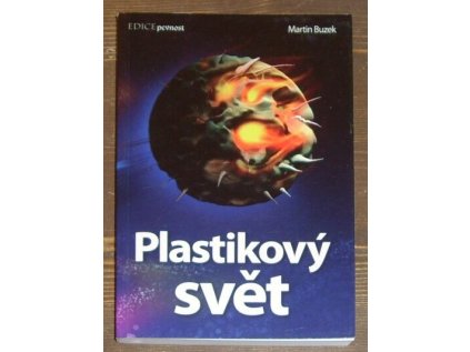 Plastikový svět (Stav Použité zboží - Jako nová)
