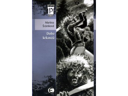 Doba krkavců (Edice Pevnost) (Stav Použité zboží - Jako nová)