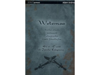 Wetemaa: O cestě do Jižního Edagwonu (3) (Stav Použité zboží - Jako nová)