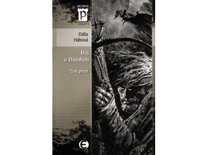 Boj o Domhan - část 1 (Edice Pevnost) (Stav Použité zboží - Jako nová)