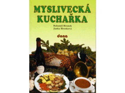 Myslivecká kuchařka (Stav Použité zboží - Běžné opotřebení)