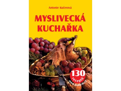 Myslivecká kuchařka (Stav Použité zboží - Běžné opotřebení)