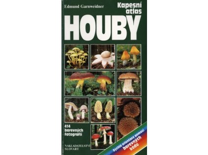 Houby: kapesní atlas : praktická příručka k poznávání a určování hub ve střední Evropě - M (Stav Použité zboží - Běžné opotřebení)