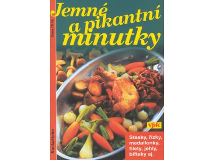 Jemné a pikantní minutky (Stav Použité zboží - Jako nová)