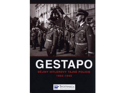 Gestapo: dějiny Hitlerovy tajné policie 1933-45 - Měkká (2015) (Stav Použité zboží - Běžné opotřebení)
