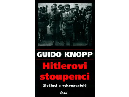 Hitlerovi stoupenci (Stav Použité zboží - Běžné opotřebení)