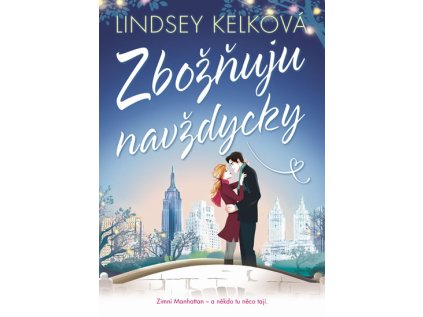 Zbožňuju navždycky (Stav Použité zboží - Jako nová)