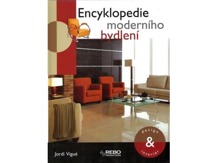Encyklopedie moderního bydlení (Stav Nová - lehce poškozená)