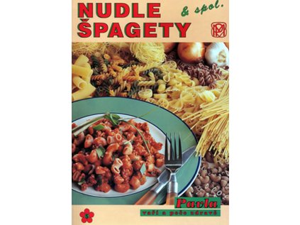 Nudle, špagety a spol. (Stav Použité zboží - Běžné opotřebení)