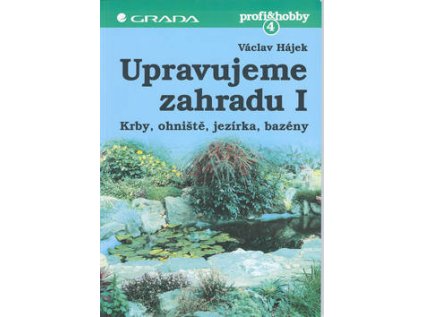 Upravujeme zahradu I. (Stav Použité zboží - Běžné opotřebení)