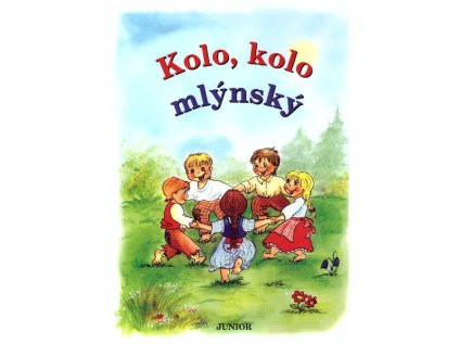 Kolo, kolo mlýnský (Stav Nová)