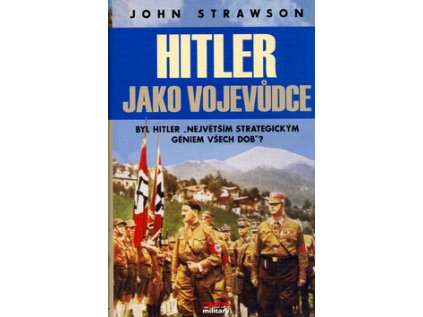 Hitler jako vojevůdce (Stav Použité zboží - Běžné opotřebení)