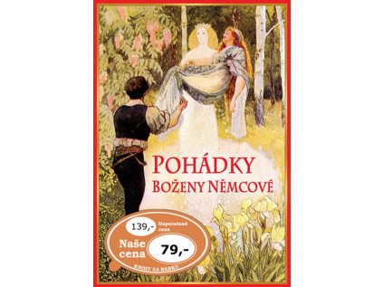 Pohádky Boženy Němcové (Stav Použité zboží - Běžné opotřebení)