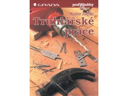 Truhlářské práce (Stav Použité zboží - Běžné opotřebení)