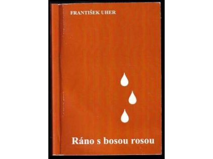 Ráno s bosou rosou (Stav Použité zboží, běžné opotřebení)