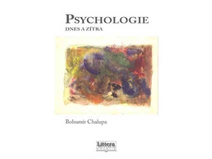 Psychologie dnes a zítra (Stav Použité zboží - Běžné opotřebení)