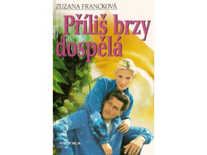Příliš brzy dospělá (Stav Použité zboží - Běžné opotřebení)