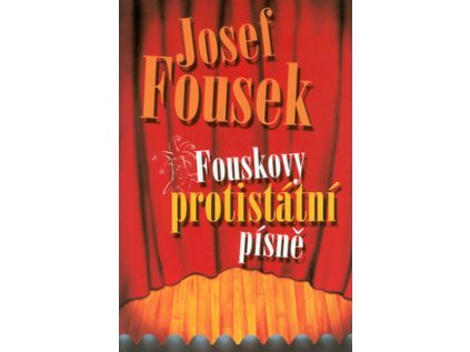 Fouskovy protistátní písně (Stav Použité zboží - Běžné opotřebení)
