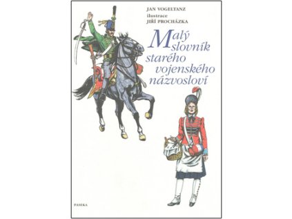 Malý slovník starého vojenského názvosloví (Stav Použité zboží - Běžné opotřebení)