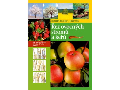 Řez ovocných stromů a keřů (Stav Použité zboží - Běžné opotřebení)