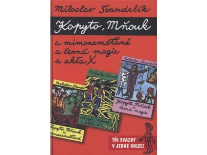 Kopyto, Mňouk a mimozemšťané, a černá magie, a Akta X (Stav Použité zboží - Běžné opotřebení)