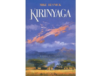 Kirinyaga – Bajka o Utopii (Stav Použité zboží - Běžné opotřebení)