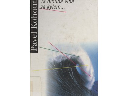 Ta dlouhá vlna za kýlem... (Stav Použité zboží - Běžné opotřebení)