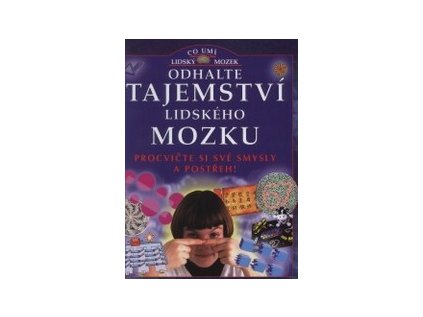 Odhalte tajemství lidského mozku (Stav Použité zboží - Běžné opotřebení)