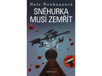 Sněhurka musí zemřít (Stav Použité zboží - Jako nová)