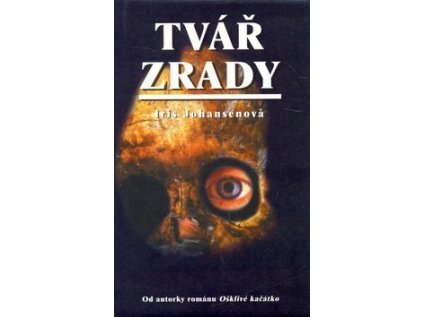 Tvář zrady (Stav Použité zboží - Běžné opotřebení)