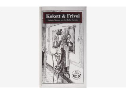 Kokett & Frivol (Stav Použité zboží, běžné opotřebení)