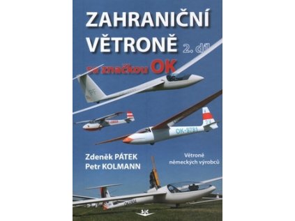 Zahraniční větroně se značkou OK 2.díl (Stav Použité zboží - Jako nová)