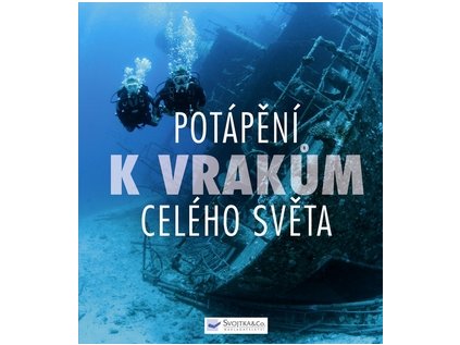 Potápění k vrakům celého světa (Stav Použité zboží - Běžné opotřebení)