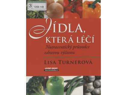 Jídla, která léčí (Stav Použité zboží - Běžné opotřebení)