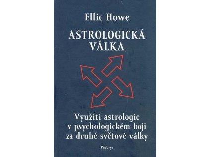 Astrologická válka: využití astrologie v psychologickém boji za druhé světové války (Stav Použité zboží - Jako nová)