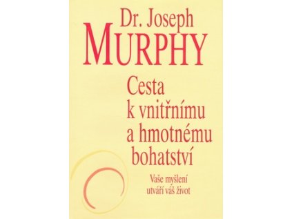 Cesta k vnitřnímu a hmotnému bohatství (Stav Použité zboží - Běžné opotřebení)