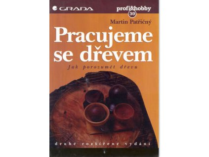 Pracujeme se dřevem